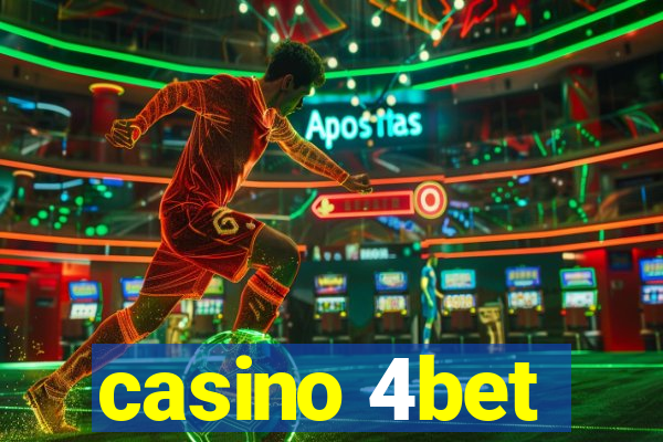 casino 4bet