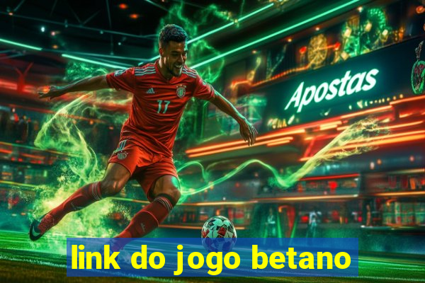 link do jogo betano