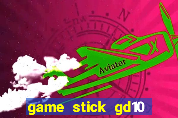 game stick gd10 lista de jogos