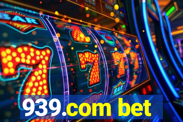 939.com bet