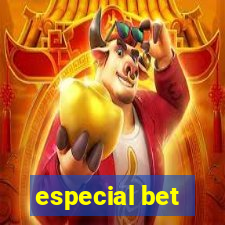 especial bet