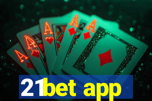 21bet app