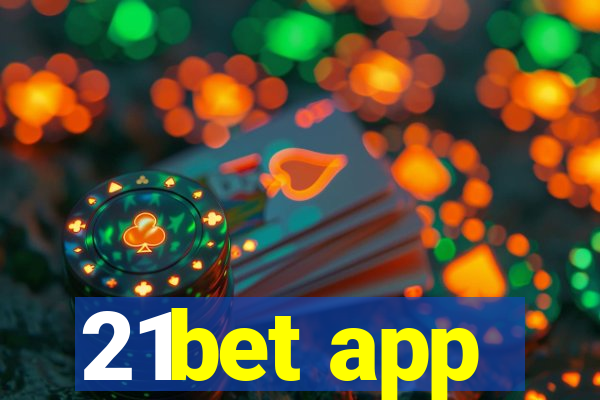 21bet app