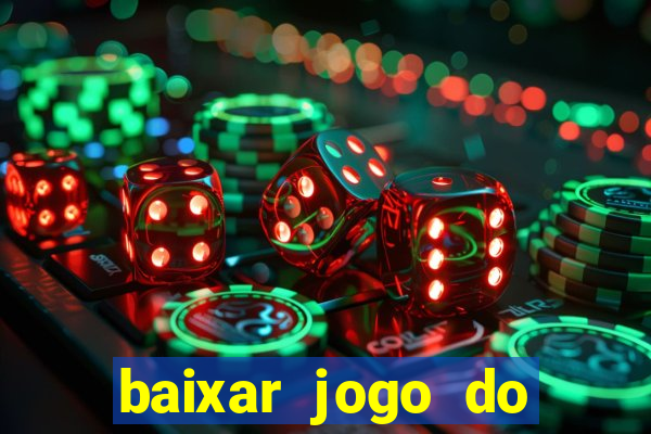 baixar jogo do tigre plataforma nova