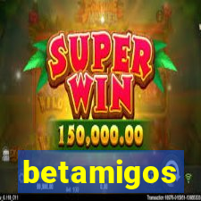 betamigos