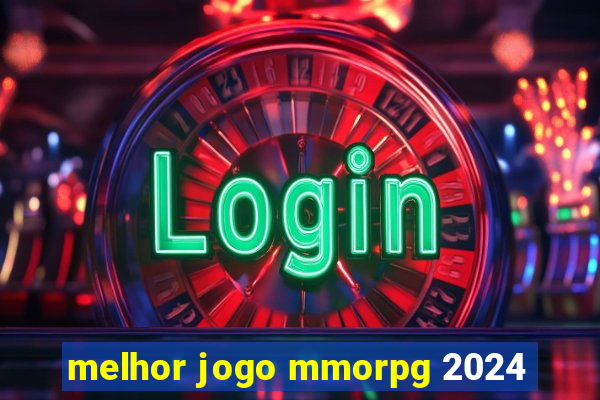 melhor jogo mmorpg 2024