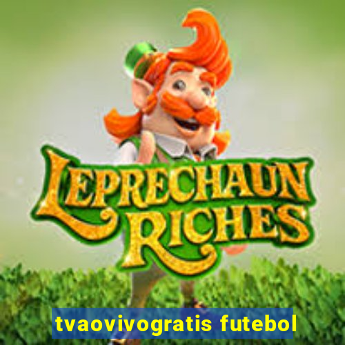 tvaovivogratis futebol