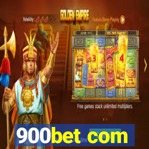 900bet com