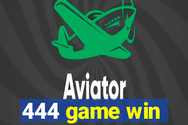 444 game win