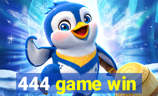 444 game win