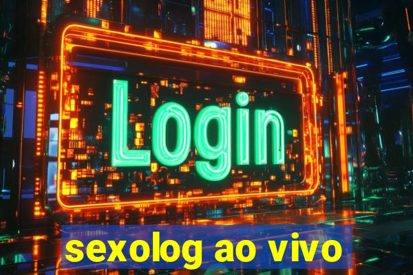 sexolog ao vivo