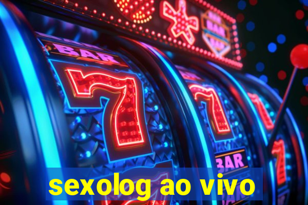 sexolog ao vivo