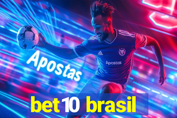 bet10 brasil