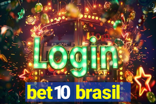 bet10 brasil