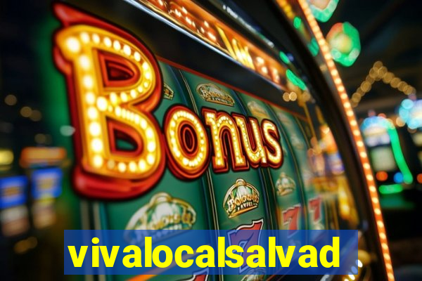 vivalocalsalvador