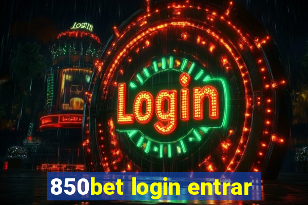 850bet login entrar