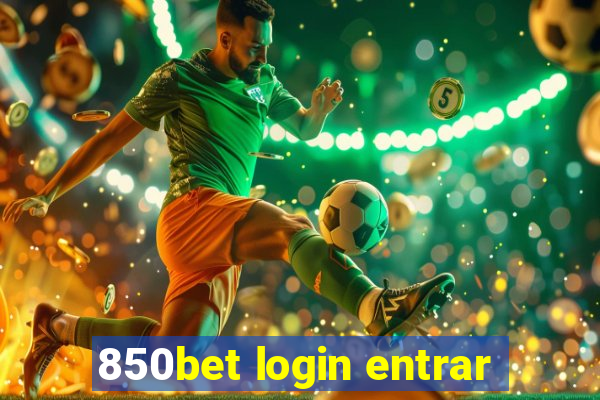 850bet login entrar