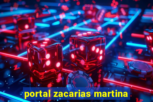 portal zacarias martina