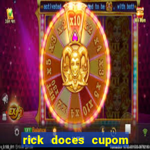 rick doces cupom primeira compra