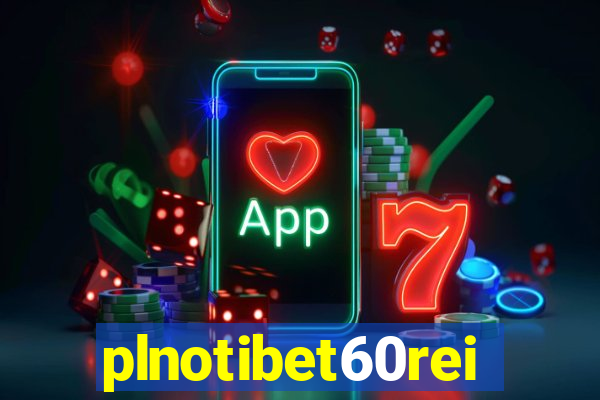 plnotibet60rei