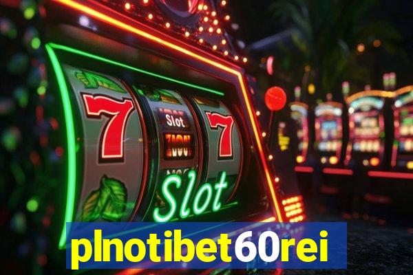 plnotibet60rei