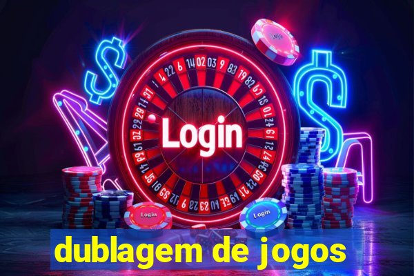 dublagem de jogos