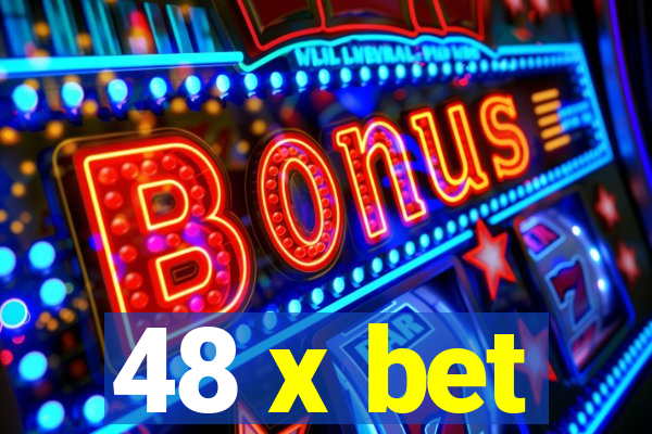 48 x bet