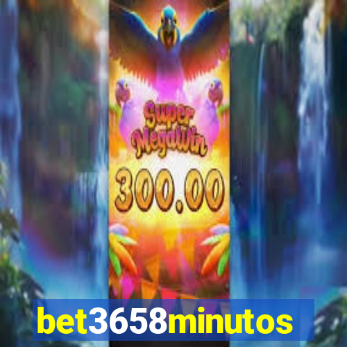 bet3658minutos