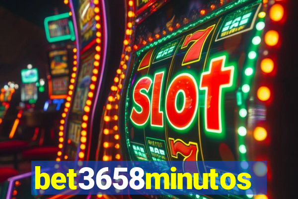 bet3658minutos