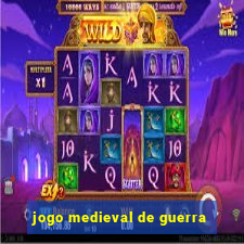 jogo medieval de guerra