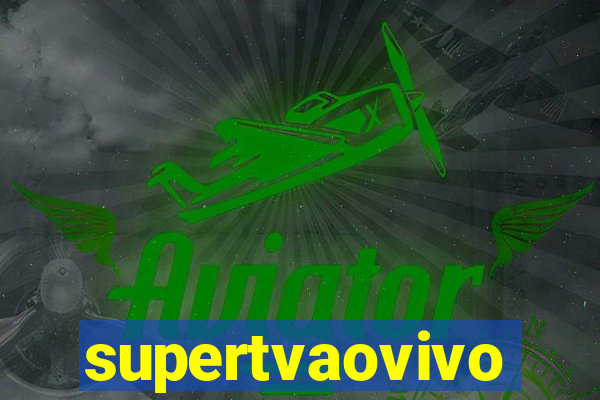 supertvaovivo