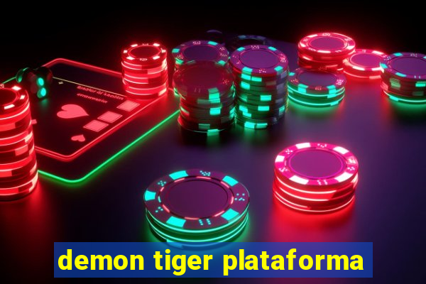 demon tiger plataforma