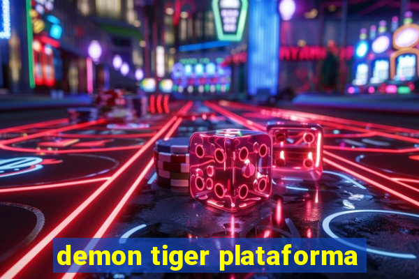 demon tiger plataforma