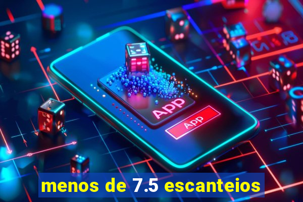 menos de 7.5 escanteios