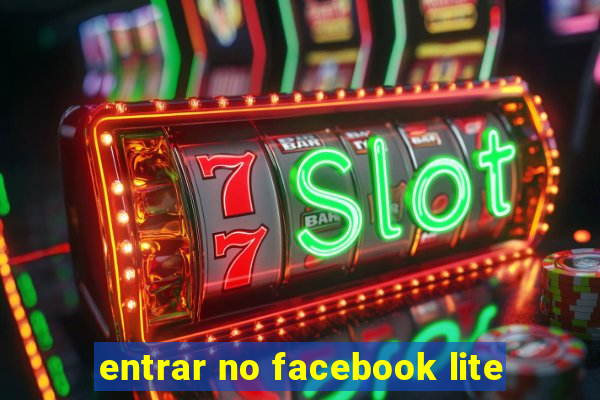 entrar no facebook lite