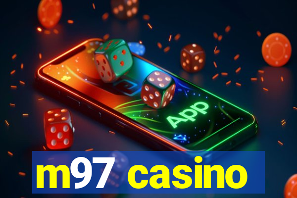 m97 casino