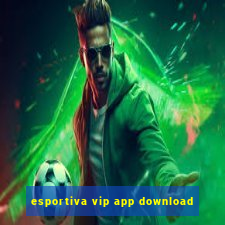 esportiva vip app download