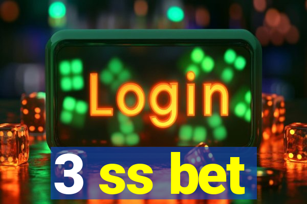 3 ss bet