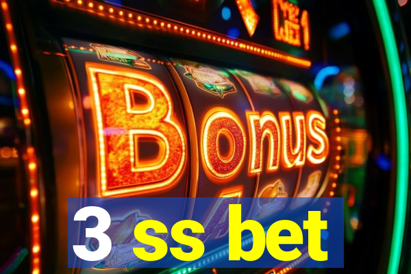 3 ss bet