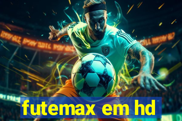 futemax em hd