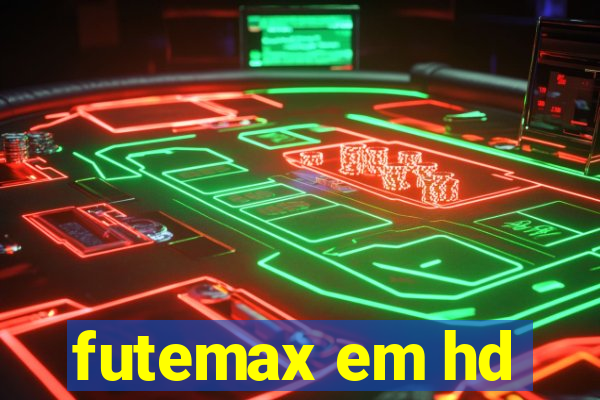 futemax em hd