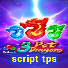 script tps