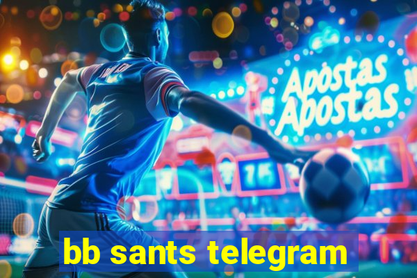 bb sants telegram