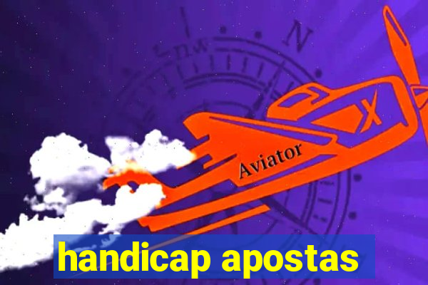 handicap apostas