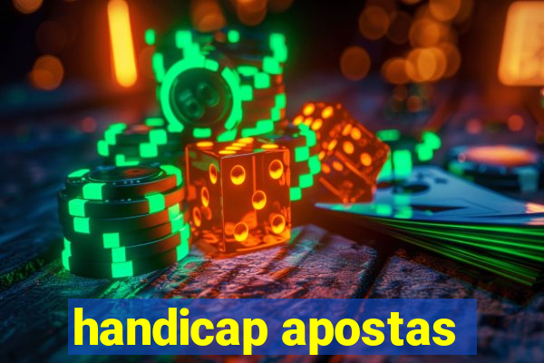 handicap apostas