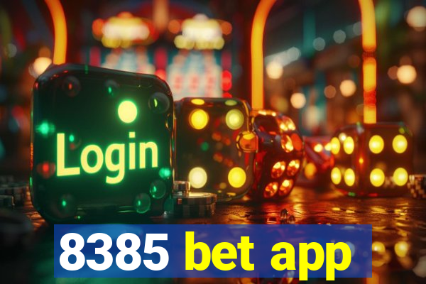 8385 bet app