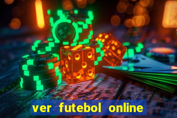 ver futebol online ao vivo