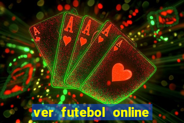 ver futebol online ao vivo