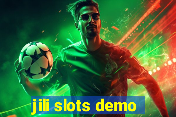 jili slots demo