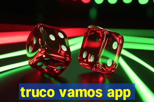 truco vamos app